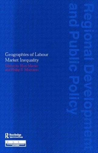 Beispielbild fr Geographies of Labour Market Inequality zum Verkauf von Blackwell's