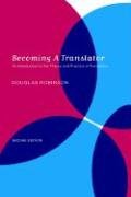 9780415300322: Becoming a Translator: An Introduction to the Theory and Practice of Translation