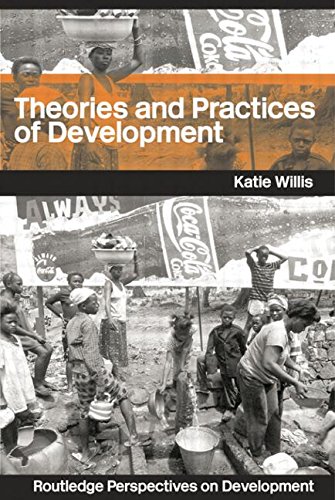 Beispielbild fr Theories and Practices of Development (Routledge Perspectives on Development) zum Verkauf von Wonder Book