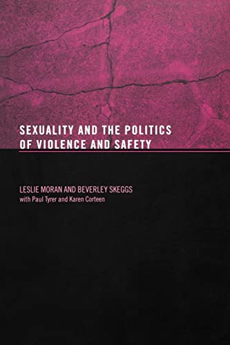 Beispielbild fr Sexuality and the Politics of Violence and Safety. zum Verkauf von Antiquariaat Schot