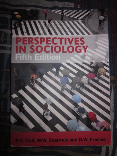 Perspectives in Sociology (9780415301114) by Cuff, E.C.