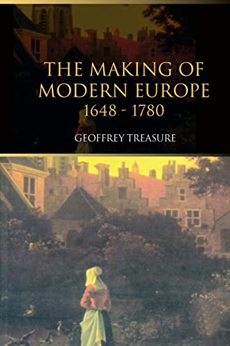 Beispielbild fr The Making of Modern Europe, 1648-1780 zum Verkauf von AwesomeBooks