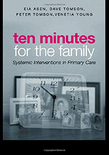 9780415301886: Ten Minutes for the Family: A Systemic Intervention in Primary Care