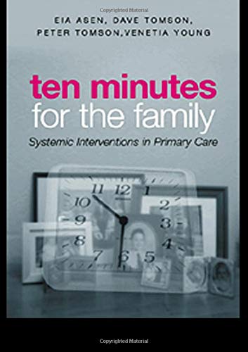 9780415301886: Ten Minutes for the Family: Systemic Interventions in Primary Care