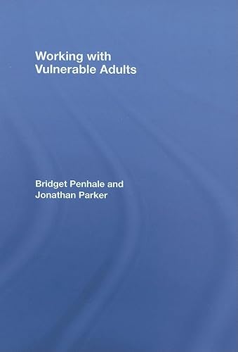 9780415301909: Working with Vulnerable Adults (The Social Work Skills Series)