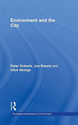 Beispielbild fr Environment and the City (Routledge Introductions to Environment: Environment and Society Texts) zum Verkauf von Chiron Media