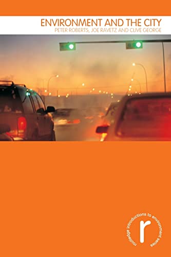 Imagen de archivo de Environment and the City (Routledge Introductions to Environment: Environment and Society Texts) a la venta por Half Price Books Inc.