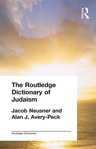 Beispielbild fr The Routledge Dictionary of Judaism zum Verkauf von Better World Books