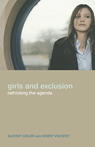 Stock image for Girls and Exclusion : Rethinking the Agenda for sale by Better World Books Ltd