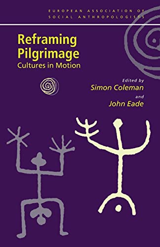 Imagen de archivo de Reframing Pilgrimage: Cultures in Motion a la venta por Blackwell's