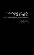 Magazine Editing: In Print and Online (9780415303804) by Morrish, John
