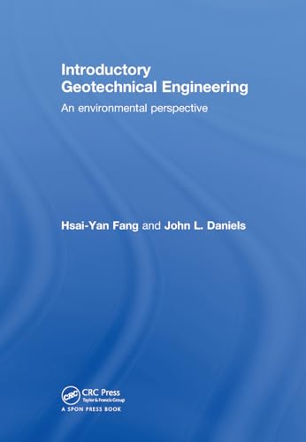 Stock image for Introductory Geotechnical Engineering: An Environmental Perspective for sale by Chiron Media