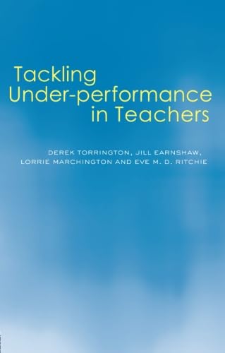 Tackling Under-performance in Teachers (9780415304283) by Earnshaw, Jill