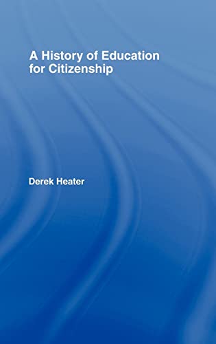 Stock image for A History of Education for Citizenship for sale by Chiron Media
