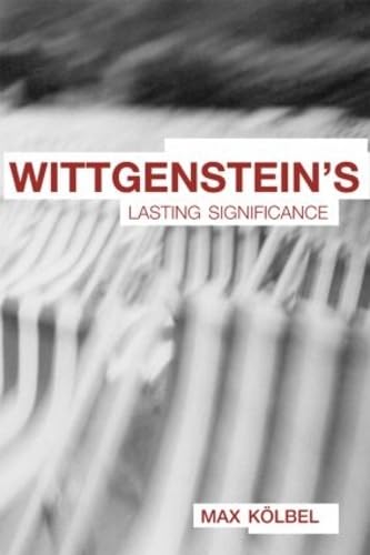 Imagen de archivo de Wittgenstein's Lasting Significance a la venta por Chiron Media