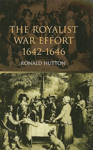 9780415305402: The Royalist War Effort: 1642-1646