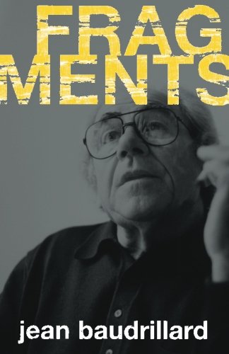 Fragments: Interviews with Jean Baudrillard (9780415305488) by Jean Baudrillard