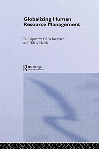 Beispielbild fr Globalizing Human Resource Management: Tracking the Business Role of International Hr Specialists (Global Hrm) zum Verkauf von medimops