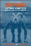 Imagen de archivo de Oxygen Uptake Kinetics in Sport, Exercise and Medicine a la venta por Blackwell's