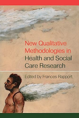 Imagen de archivo de New Qualitative Methodologies in Health and Social Care Research a la venta por WorldofBooks