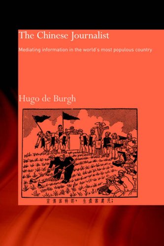 9780415305730: The Chinese Journalist: Mediating Information in the World's Most Populous Country