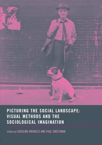 Picturing the Social Landscape (9780415306409) by Knowles, Caroline