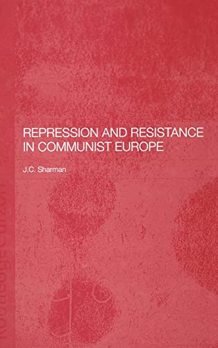 Stock image for Repression and Resistance in Communist Europe (BASEES/Routledge Series on Russian and East European Studies) for sale by Chiron Media