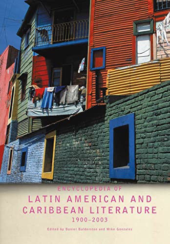 9780415306867: Encyclopedia of Twentieth-Century Latin American and Caribbean Literature, 1900-2003