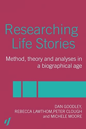 Stock image for Researching Life Stories: Method, Theory and Analyses in a Biographical Age for sale by HPB-Red