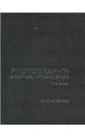 9780415307031: Photography: A Critical Introduction