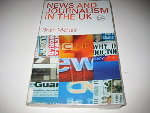 Stock image for News and Journalism in the UK (Communication and Society) for sale by AwesomeBooks