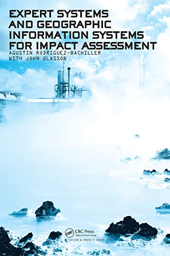 Stock image for Expert Systems and Geographic Information Systems for Impact Assessment for sale by Phatpocket Limited