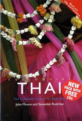 9780415307673: Colloquial Thai (Book & CDs)