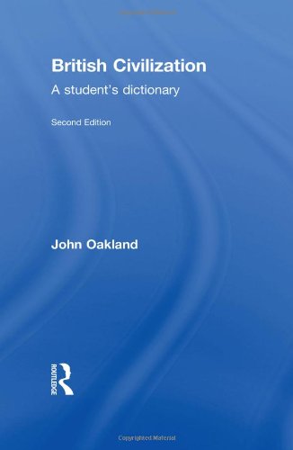 9780415307765: British Civilization: A Student's Dictionary