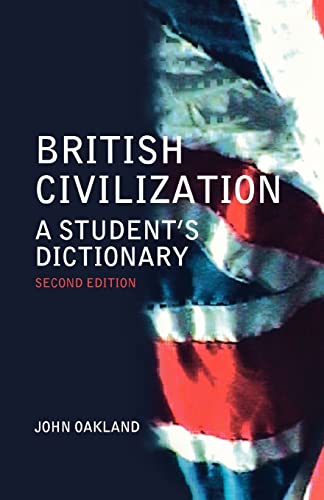9780415307772: British Civilization: A Student's Dictionary