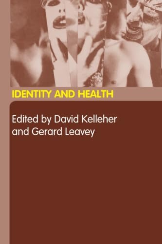 Beispielbild fr Identity and Health zum Verkauf von Blackwell's