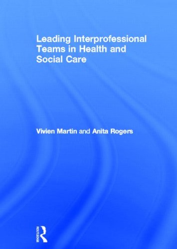 Beispielbild fr Leading Interprofessional Teams in Health and Social Care zum Verkauf von Chiron Media