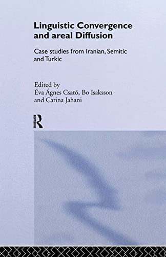 Imagen de archivo de Linguistic Convergence and Areal Diffusion: Case Studies from Iranian, Semitic and Turkic a la venta por Chiron Media