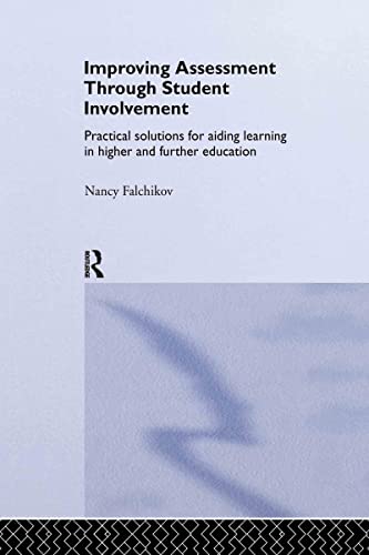 9780415308205: Improving Assessment through Student Involvement: Practical Solutions for Aiding Learning in Higher and Further Education