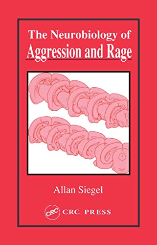 Beispielbild fr The Neurobiology of Aggression and Rage zum Verkauf von Blackwell's