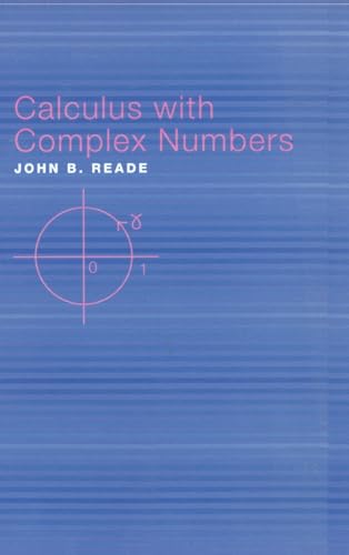 9780415308465: Calculus with Complex Numbers