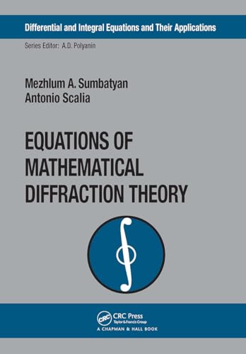 9780415308496: Equations of Mathematical Diffraction Theory: 06 (Differential and Integral Equations and Their Applications)