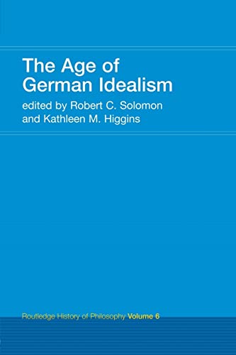 Beispielbild fr The Age of German Idealism: Routledge History of Philosophy Volume 6 zum Verkauf von THE SAINT BOOKSTORE