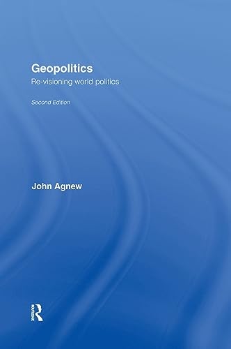 9780415310062: Geopolitics: Re-Visioning World Politics