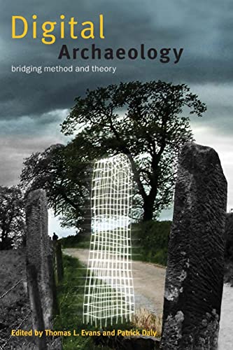 Imagen de archivo de Digital Archaeology: Bridging Method and Theory a la venta por HPB-Red