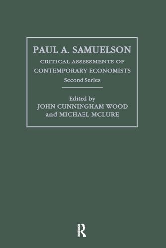 Stock image for Paul A. Samuelson: Critical Assessments of Contemporary Economists, 2nd Series for sale by Buchpark