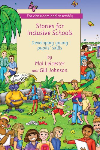 Stock image for Stories for Inclusive Schools: Developing Young Pupils' Skills for sale by Phatpocket Limited