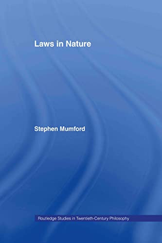 Beispielbild fr Laws in Nature (Routledge Studies in Twentieth-Century Philosophy) zum Verkauf von Chiron Media