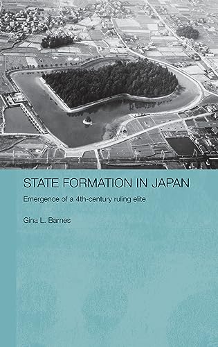 9780415311786: State Formation in Japan: Emergence of a 4th-Century Ruling Elite (Durham East Asia Series)