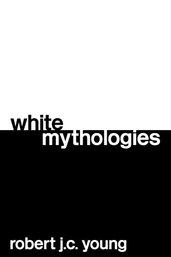 Beispielbild fr White Mythologies zum Verkauf von Anybook.com